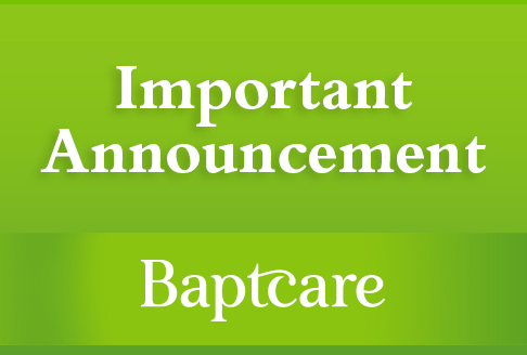 Baptcare Important Announcement